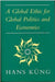 Global Ethic for Global Politics and Economics