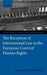 The Reception of International Law in the European Court of Human Rights