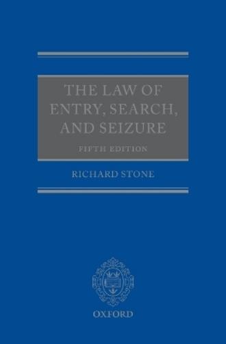 The Law of Entry, Search, and Seizure