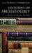 Histories of Archaeology