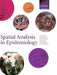 Spatial Analysis in Epidemiology