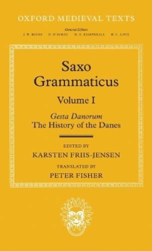 Saxo Grammaticus (Volume I)