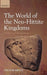 The World of The Neo-Hittite Kingdoms