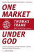 One Market Under God