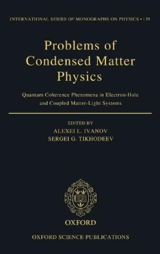 Problems of Condensed Matter Physics