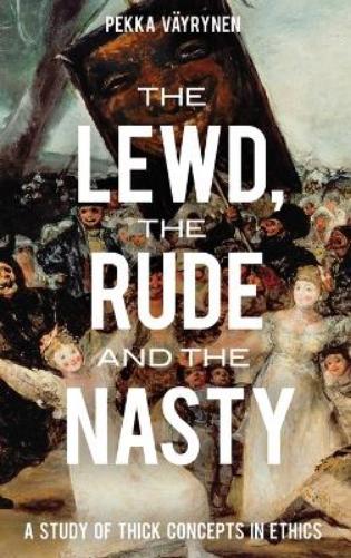 The Lewd, the Rude and the Nasty
