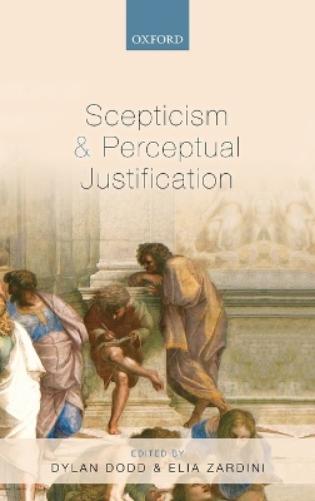Scepticism and Perceptual Justification