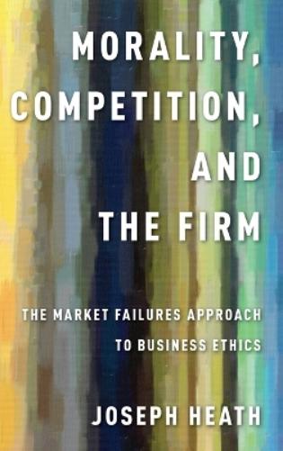 Morality, Competition, and the Firm