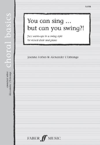 You Can Sing But Can You Swing?