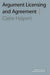 Argument Licensing and Agreement