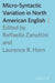 Micro-Syntactic Variation in North American English