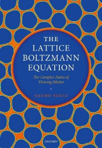 The Lattice Boltzmann Equation
