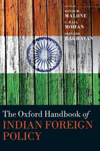 The Oxford Handbook of Indian Foreign Policy