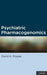 Psychiatric Pharmacogenomics