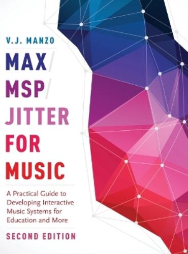 Max/MSP/Jitter for Music
