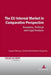 The EU Internal Market in Comparative Perspective
