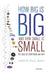 How Big is Big and How Small is Small