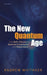 The New Quantum Age