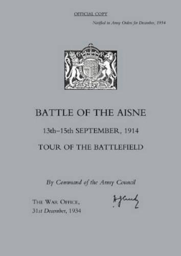 Battle of the Aisne 13th-15th September 1914,Tour of the Battlefield