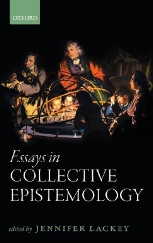 Essays in Collective Epistemology