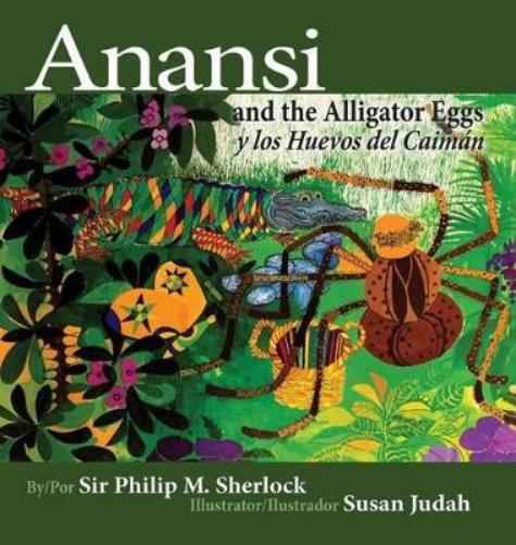 Anansi and the Alligator Eggs y Los Huevos del Caiman
