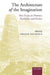 The Architecture of the Imagination