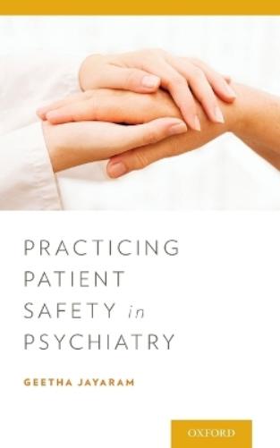 Practicing Patient Safety in Psychiatry