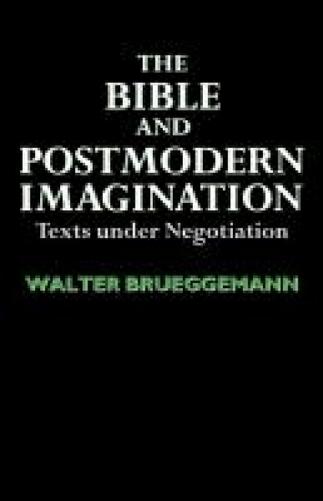 The Bible and Postmodern Imagination