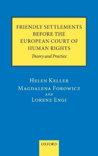 Friendly Settlements before the European Court of Human Rights