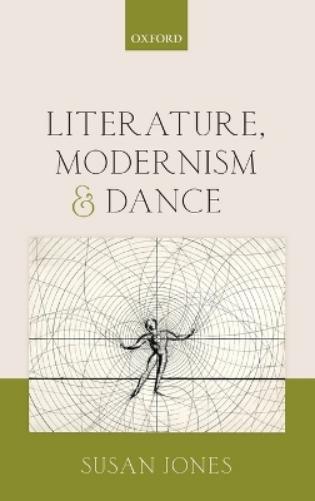Literature, Modernism, and Dance