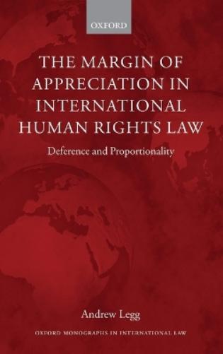 The Margin of Appreciation in International Human Rights Law