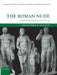 The Roman Nude