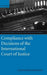Compliance with Decisions of the International Court of Justice