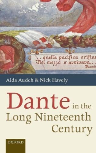 Dante in the Long Nineteenth Century