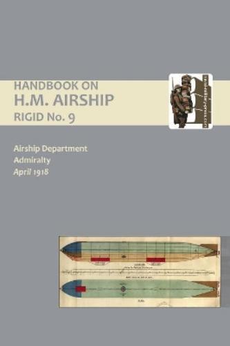 Handbook on H.M. Airship, Rigid No. 9