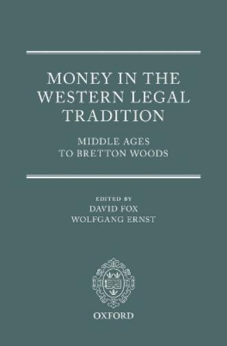 Money in the Western Legal Tradition