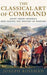 The Classical Art of Command