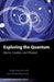Exploring the Quantum