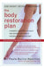 Body Restoration Plan