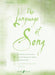 The Language Of Song: Elementary (Low Voice)