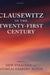 Clausewitz in the Twenty-First Century