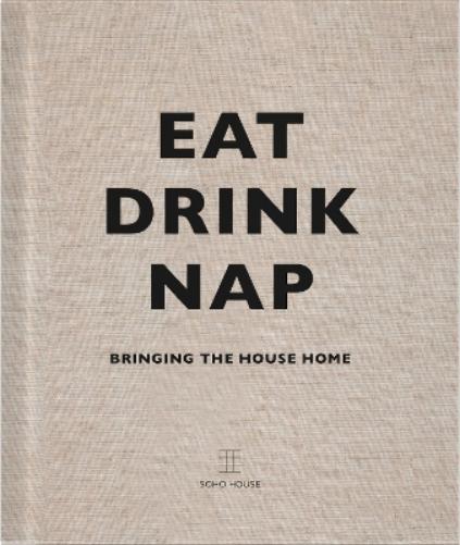 Eat, Drink, Nap