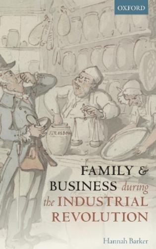 Family and Business during the Industrial Revolution