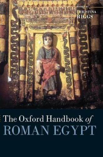 The Oxford Handbook of Roman Egypt