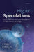 Higher Speculations