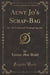 Aunt Jo's Scrap-Bag