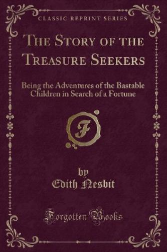The Story of the Treasure Seekers
