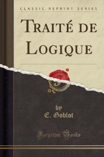 Traité de Logique (Classic Reprint)