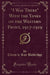 "i Was There" with the Yanks on the Western Front, 1917-1919 (Classic Reprint)
