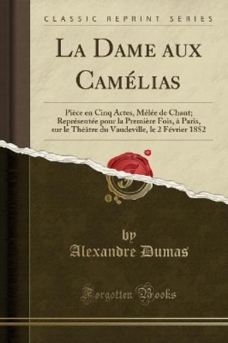 La Dame Aux Camélias